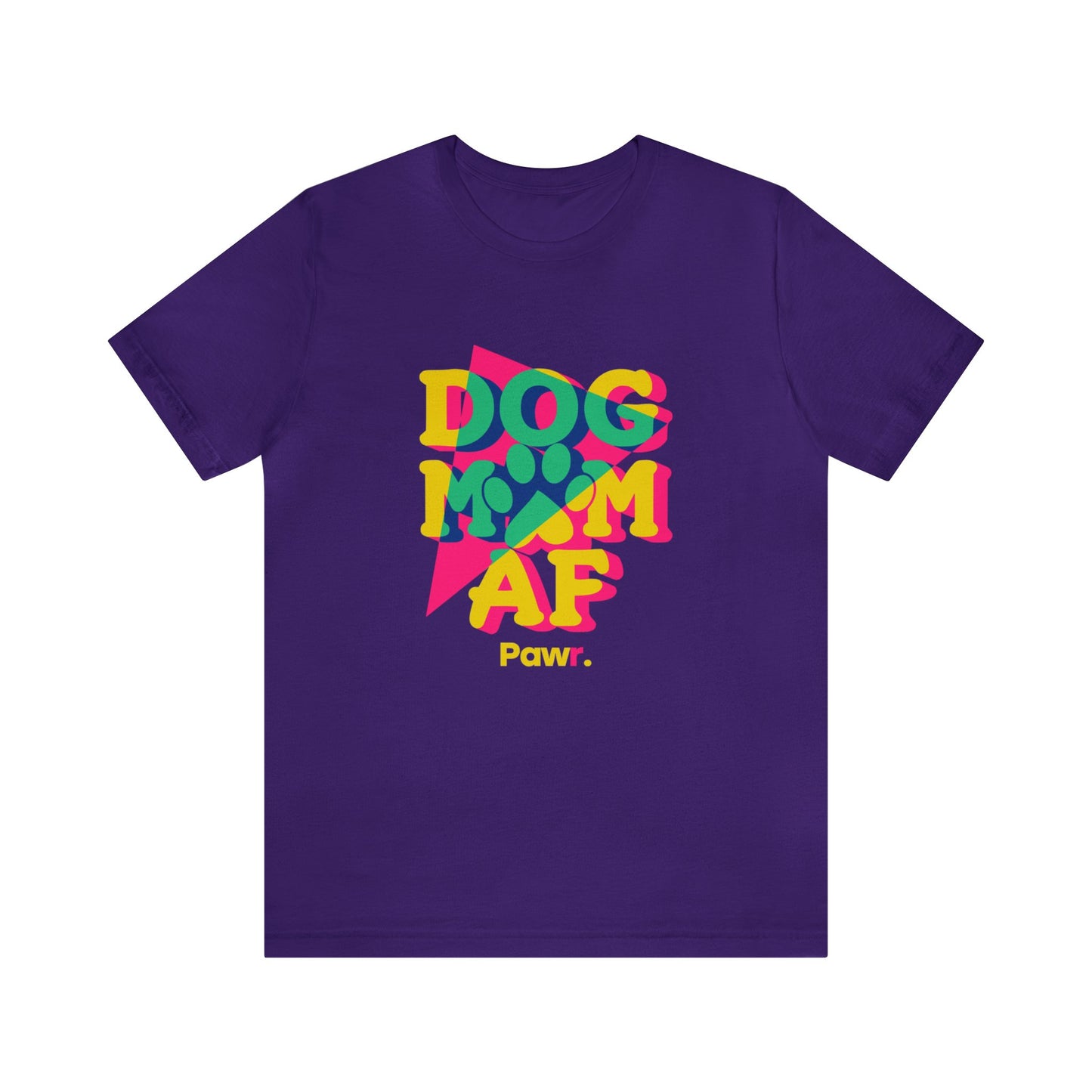 Dog Mom AF Tee