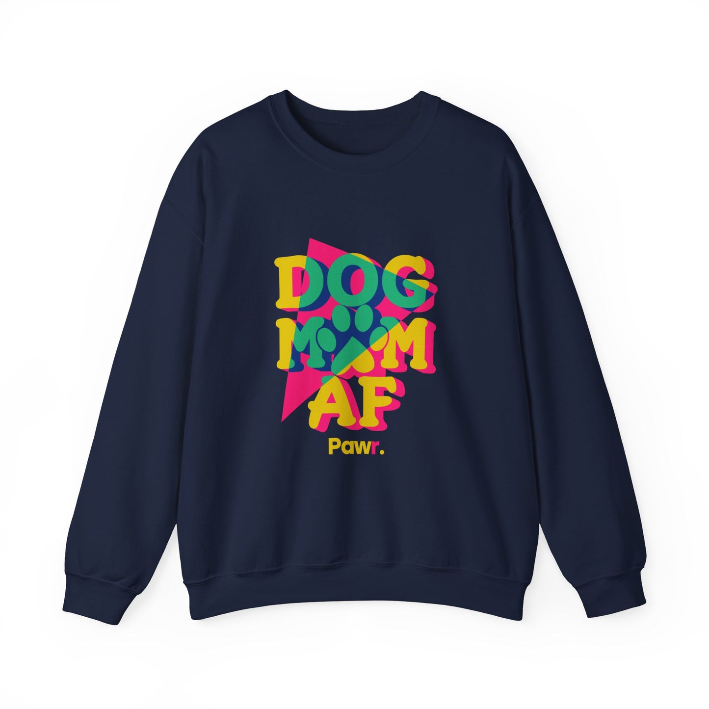 Dog Mom AF Sweatshirt