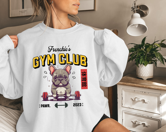 Frenchie Gym Club Sweatshirt